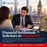Financial Settlement Solicitors in Manchester